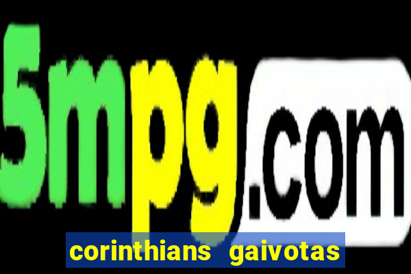 corinthians gaivotas da fiel